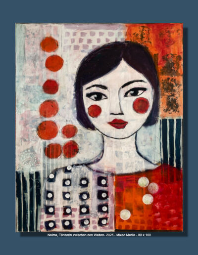 Naima, Tänzerin zwischen den Welten, Öl/Mixed Media auf Leinwand, 80 x 100 cm, 2025 Angelika Neumann